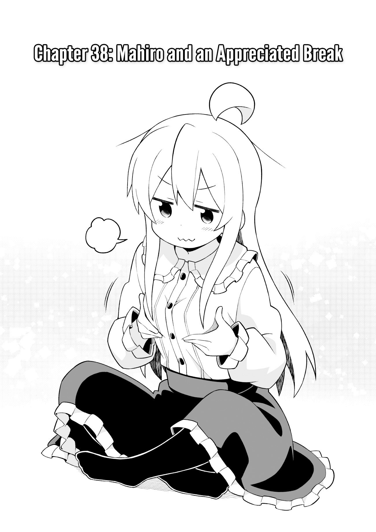 Onii-chan is done for Chapter 38 page 2 - Chapter 38: Mahiro and an Appreciated Break