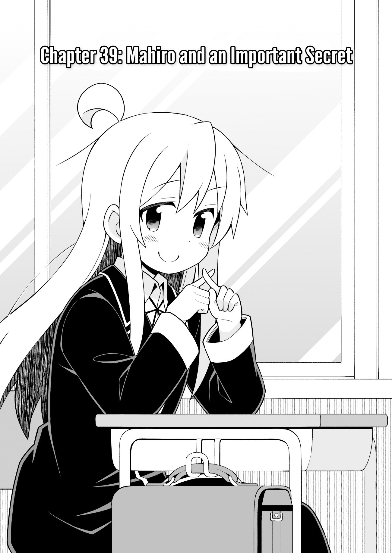 Onii-chan is done for Chapter 39 page 4 - Chapter 39: Mahiro and an Important Secret