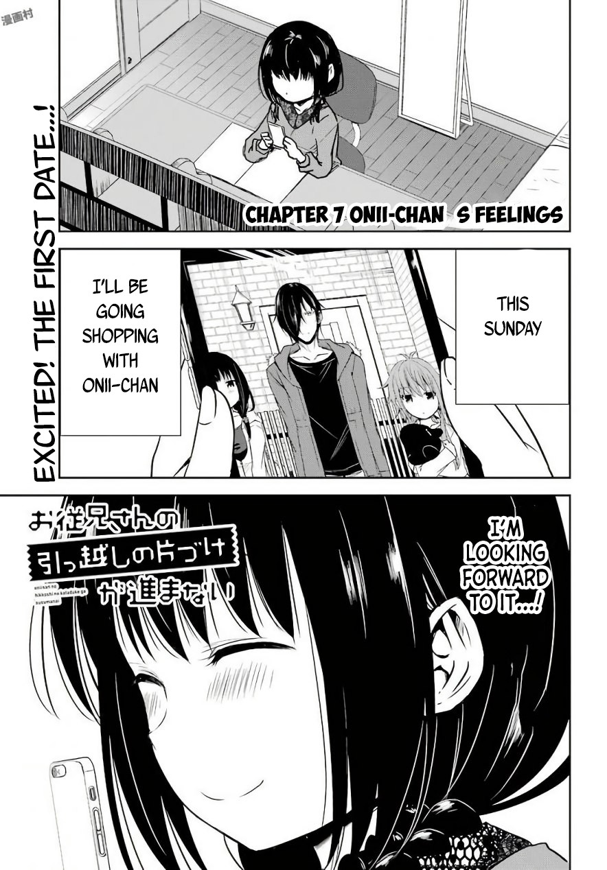 Oniisan no Hikkoshi no Kataduke ga Susumanai Chapter 7 page 1 - Chapter 7: Onii-chan's feelings