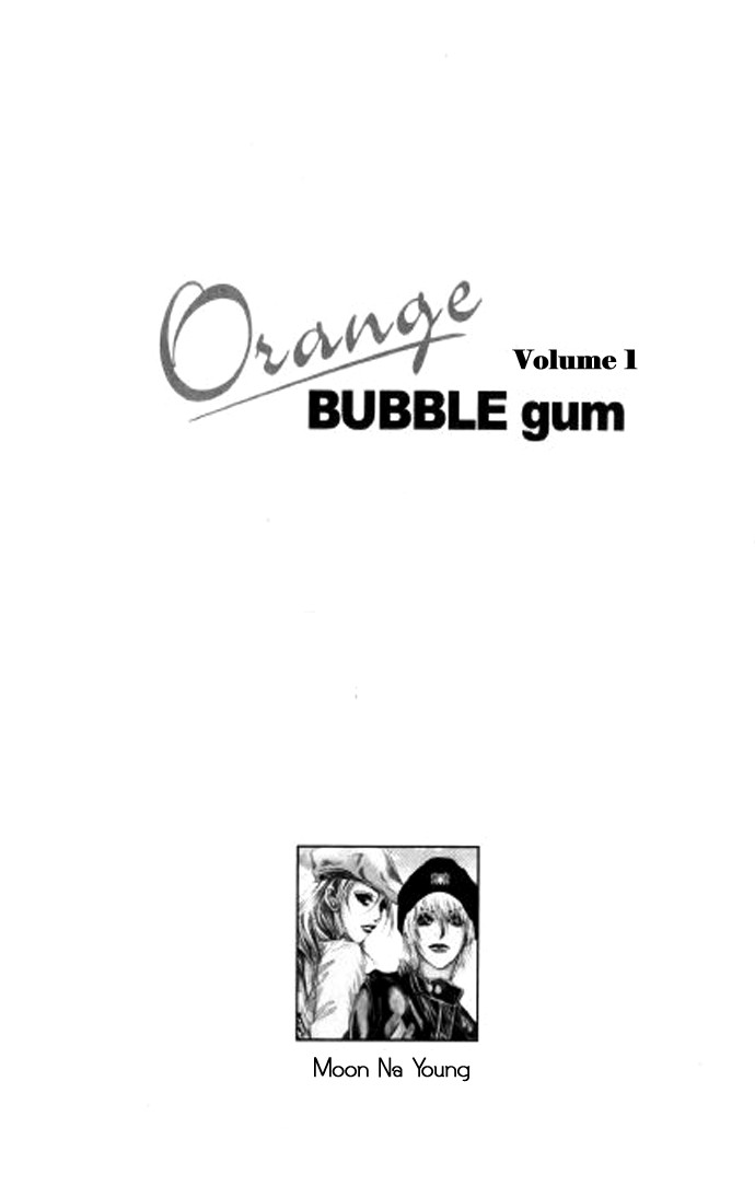 Orange Bubble Gum Chapter 1 page 1 - Chapter 1 : Him, Her, and Me