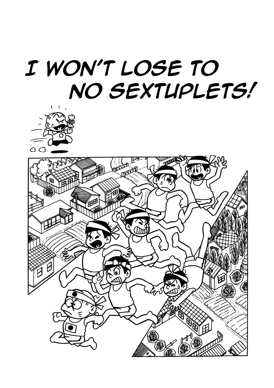 Osomatsu-kun Chapter 12 page 1 - Chapter 12 : I Won't Lose To No Sextuplets!