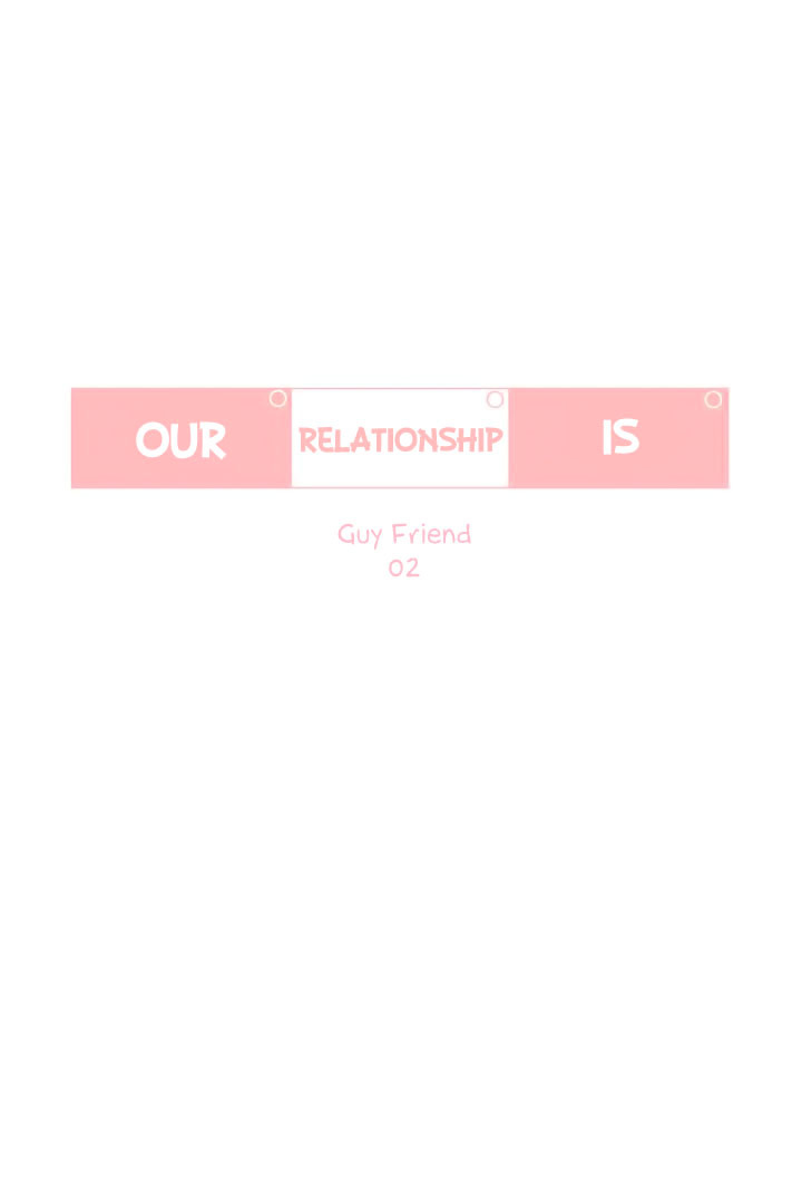 Our Relationship Is... Chapter 2 page 2 - Chapter 2