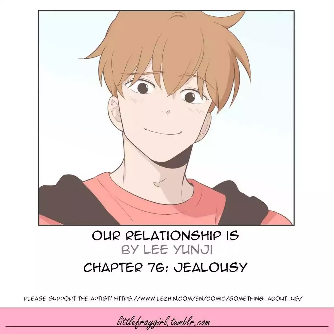 Our Relationship Is... Chapter 76 page 1 - Chapter 76: Jealousy