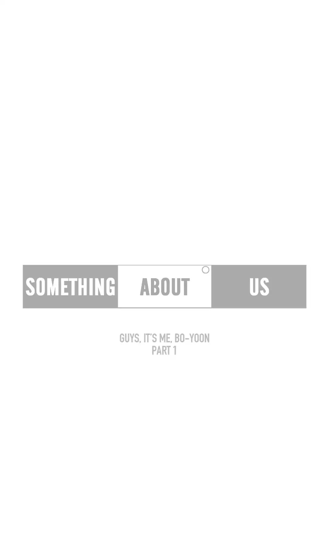 Our Relationship Is... Chapter 99.9 page 3 - Chapter 99.9: Side Story 9: Guys, It's Me, Bo-yoon (1)