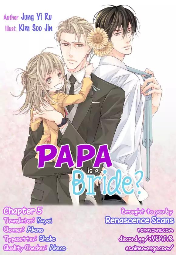 Papa Is A Bride? Chapter 5 page 1 - Chapter 5