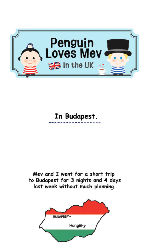Penguin Loves Mev Chapter 85 page 1 - Chapter 85 : In Budapest