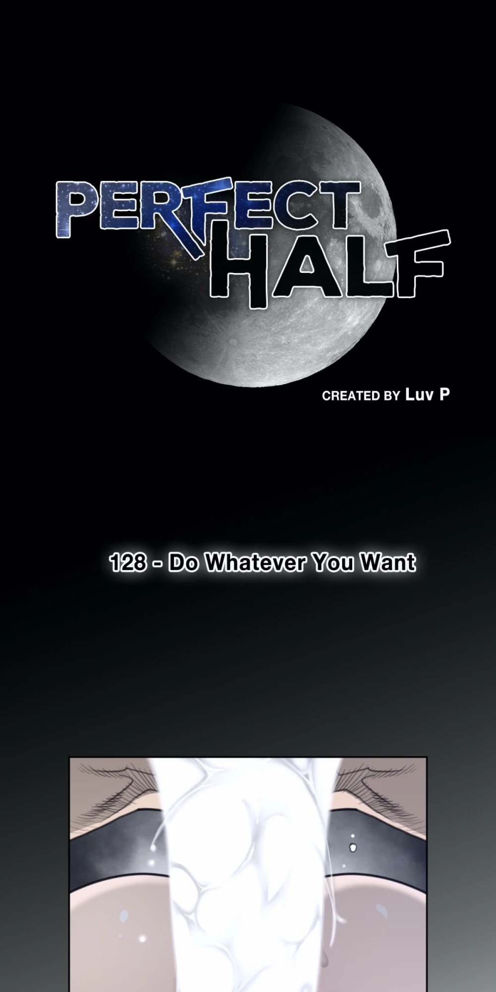 Perfect Half Chapter 128 page 5 - Chapter 128