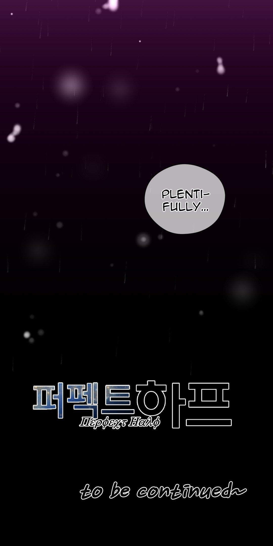Perfect Half Chapter 16 page 54 - Chapter 16: Plentiful