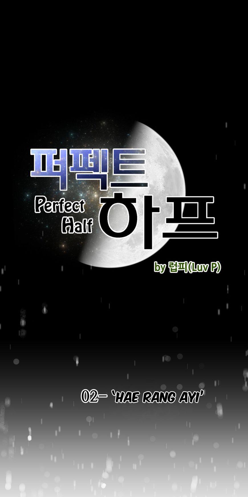 Perfect Half Chapter 2 page 6 - Chapter 2