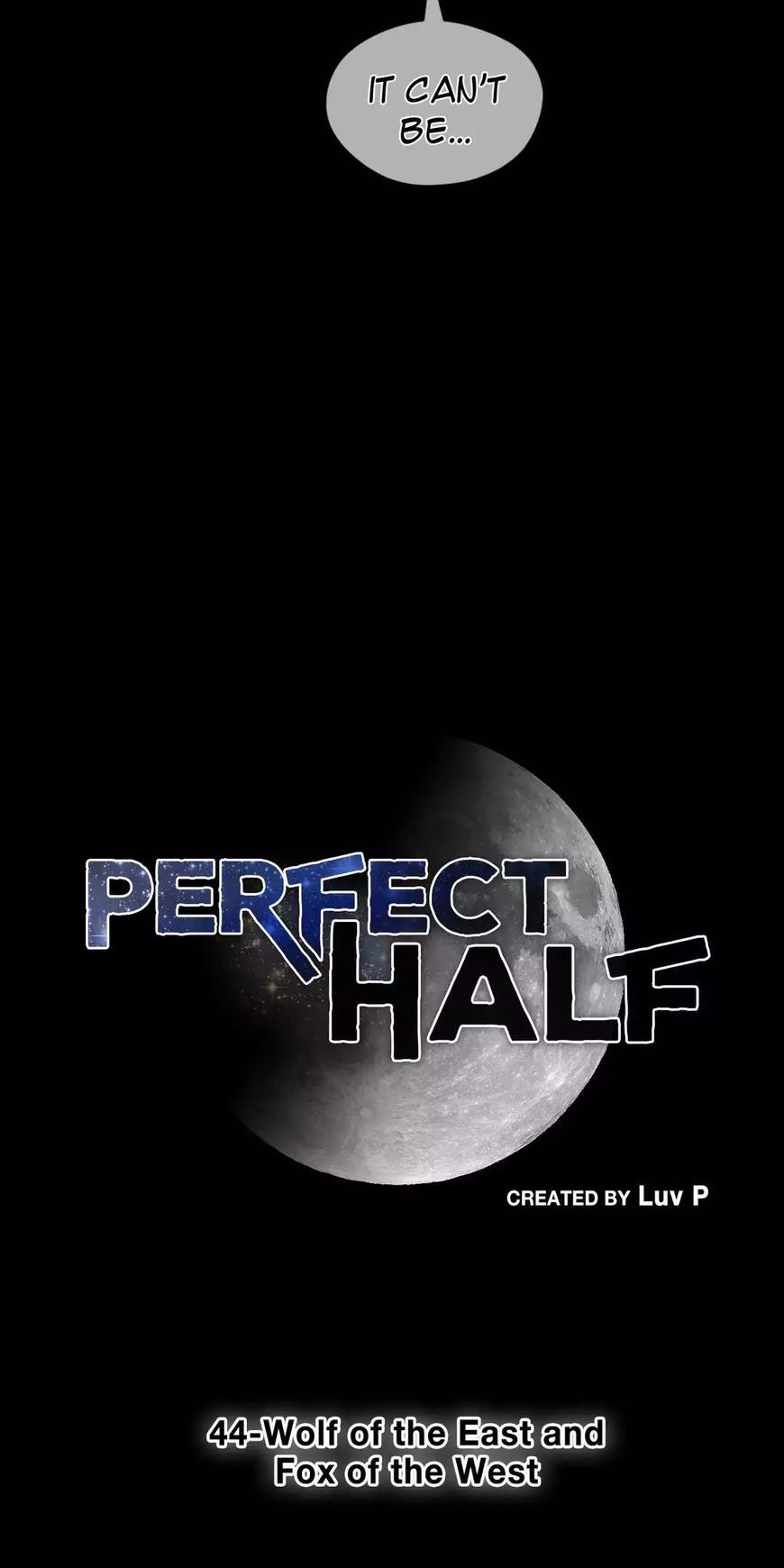 Perfect Half Chapter 44 page 8 - Chapter 44