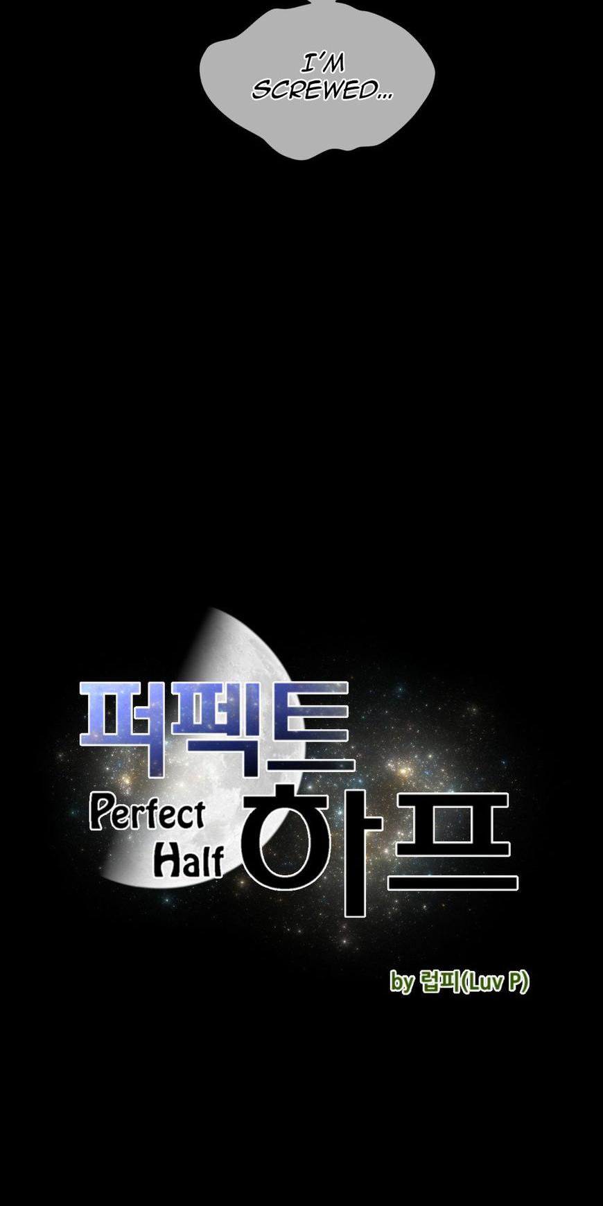 Perfect Half Chapter 7 page 7 - Chapter 7