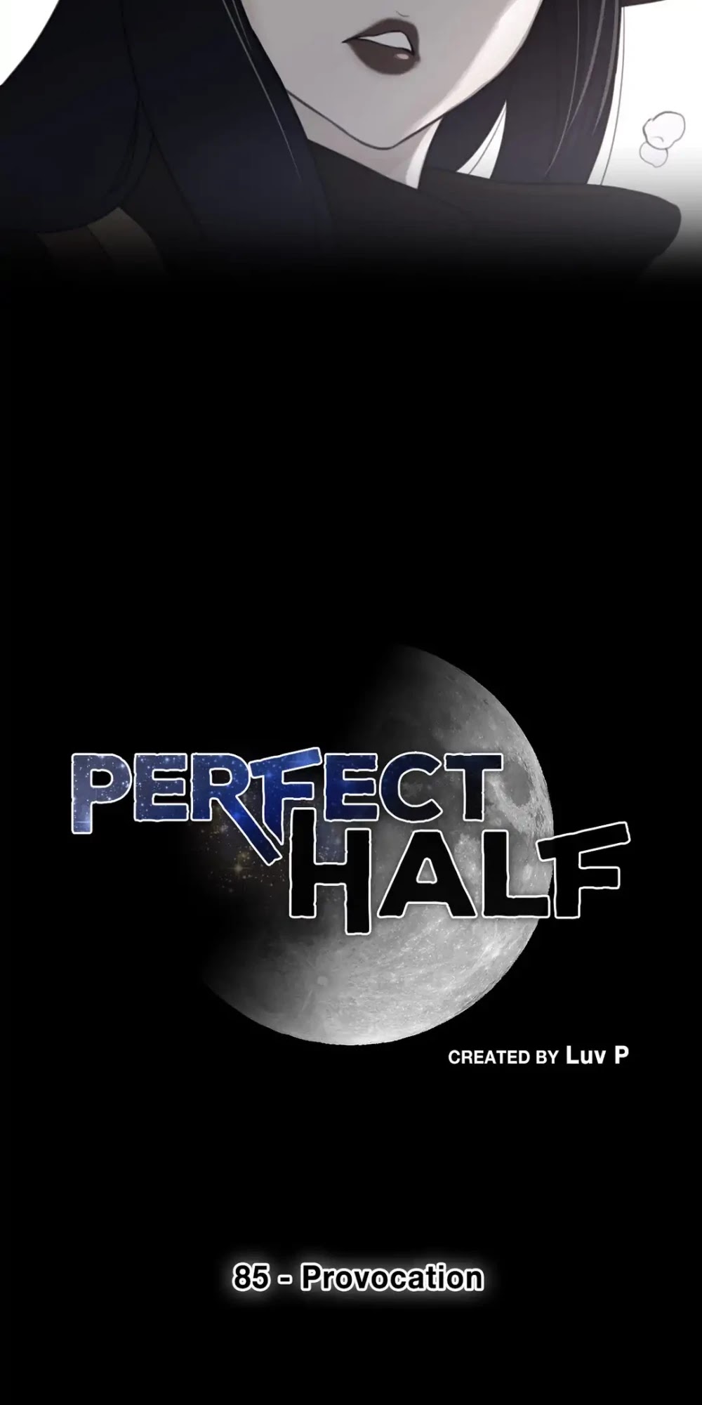 Perfect Half Chapter 85 page 10 - Chapter 85: Provocation