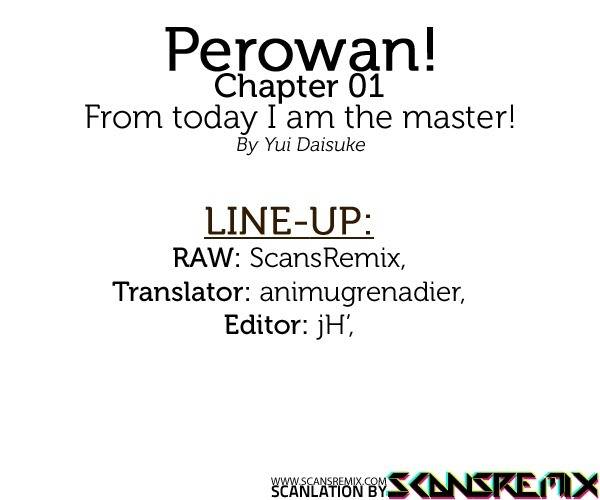 Perowan! - Hayaku Shinasai! Goshujinsama Chapter 1 page 1 - Chapter 1: From Today I Am The Master!