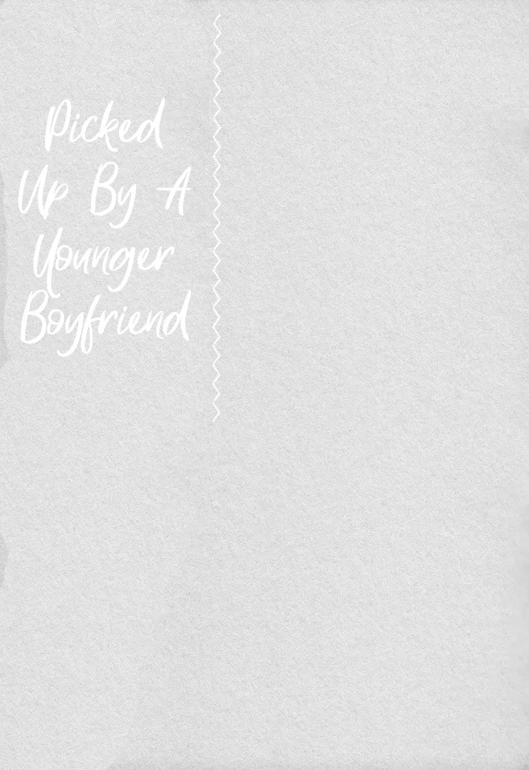 Picked Up By A Younger Boyfriend Chapter 5 page 37 - Chapter 5