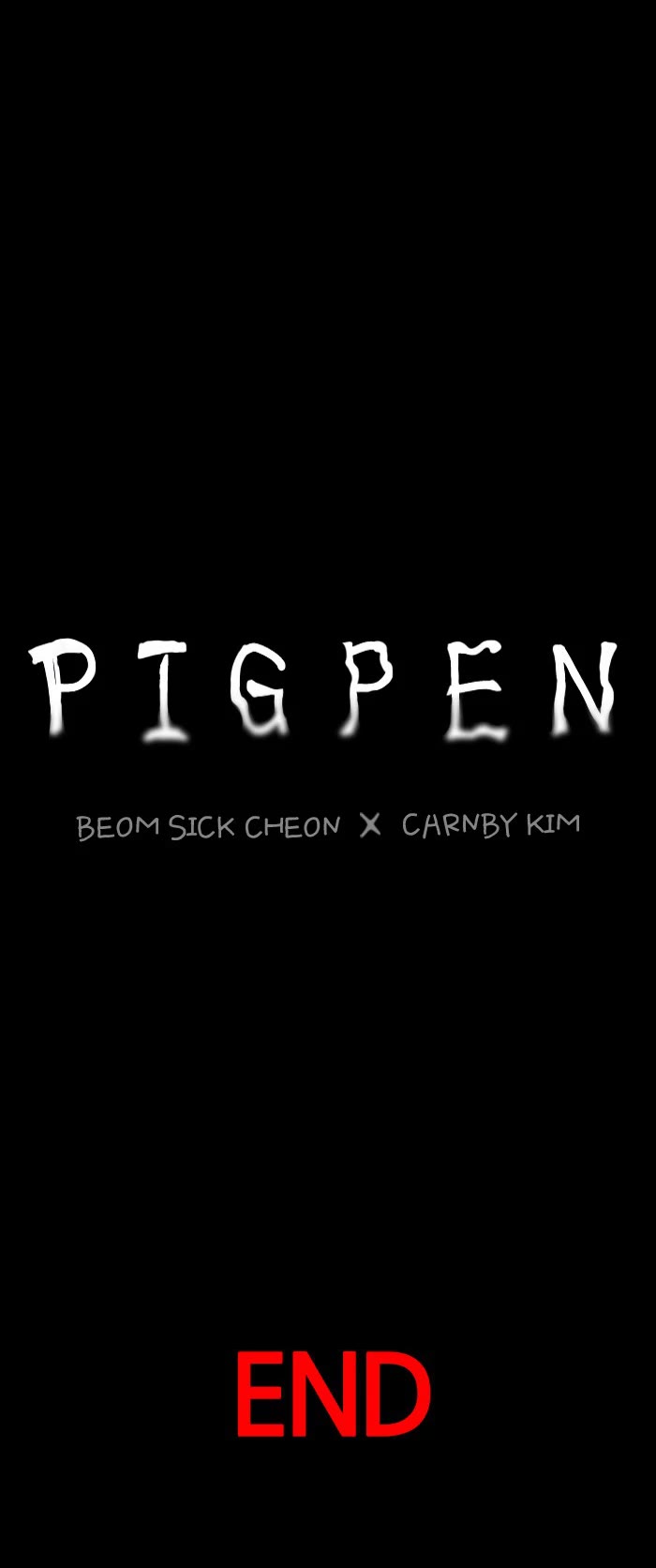 PIGPEN Chapter 67 page 25 - Chapter 67: Epilogue [END]
