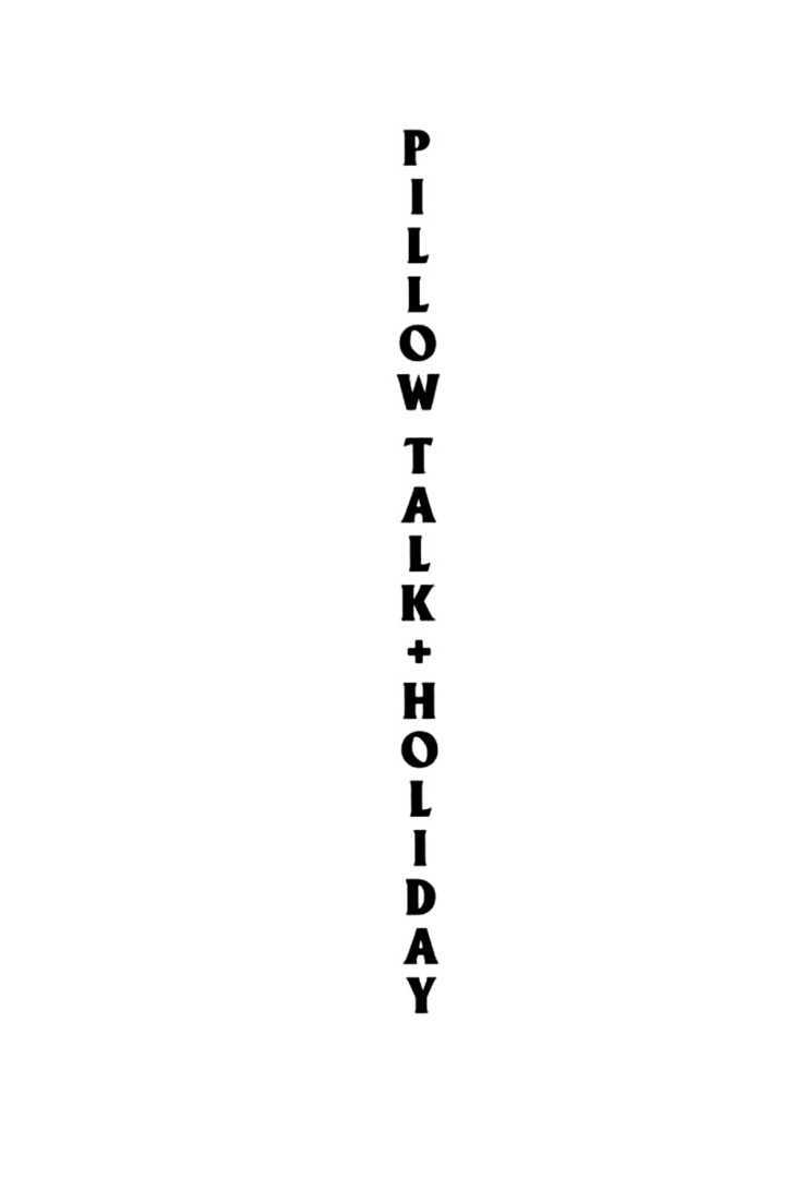 Pillow Talk + Holiday Chapter 1 page 3 - Chapter 1 : oneshot