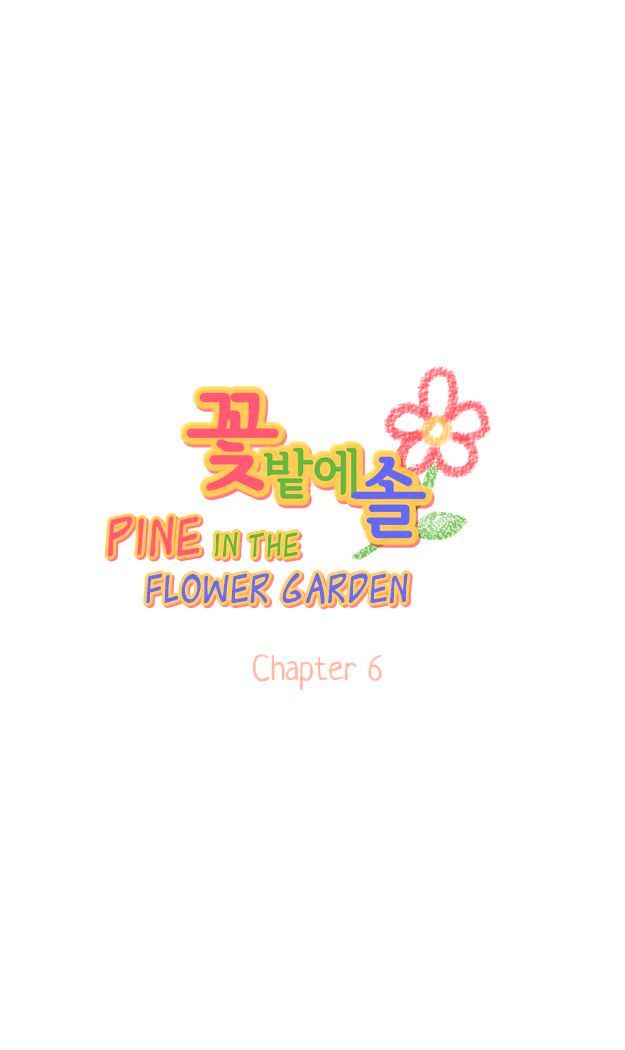 Pine in the Flower Garden Chapter 6 page 6 - Chapter 6