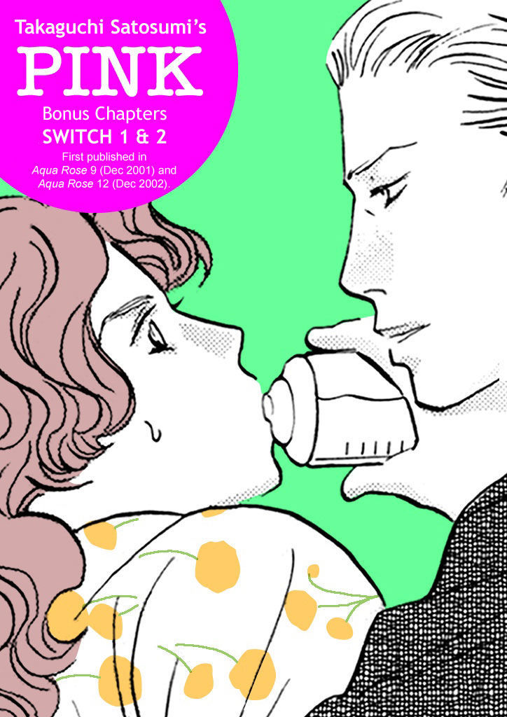 Pink (TAKAGUCHI Satosumi) Chapter 12.1 page 7 - Chapter 12.1