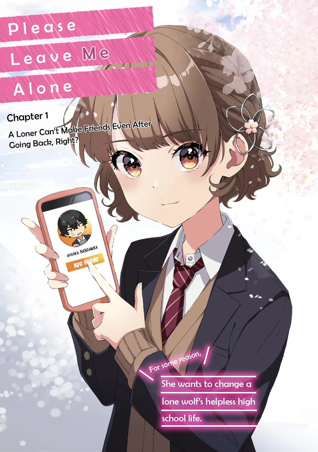 Please Leave Me Alone (For Some Reason, She Wants to Change a Lone Wolf's Helpless High School Life.) Chapter 1 page 5 - Chapter 1: A Loner Can't Make Friends Even After Going Back, Right?