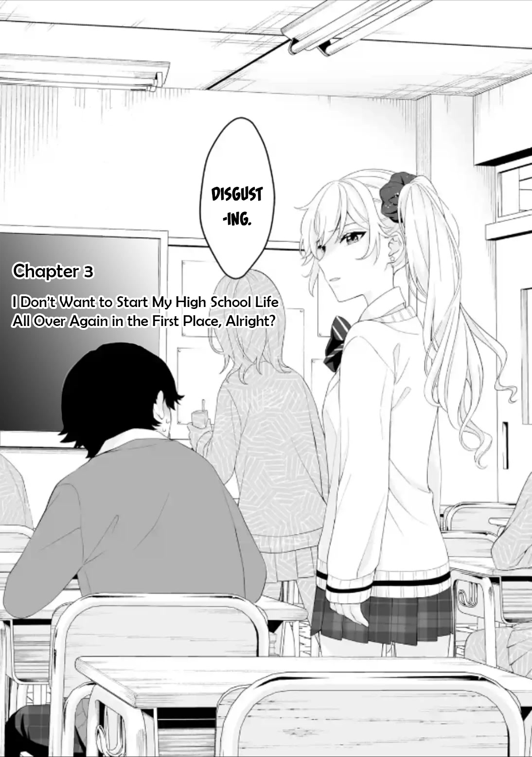 Please Leave Me Alone (For Some Reason, She Wants to Change a Lone Wolf's Helpless High School Life.) Chapter 3 page 1 - Chapter 3: I Don't Want to Start My High School Life All Over Again in the First Place, Alright?