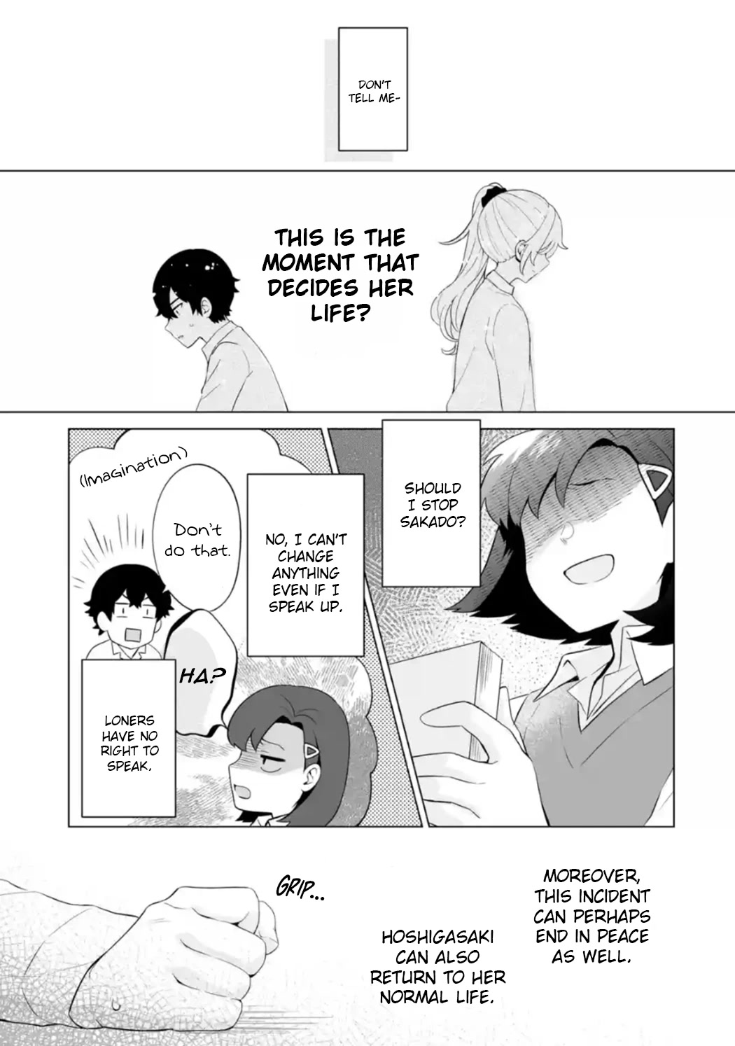 Please Leave Me Alone (For Some Reason, She Wants to Change a Lone Wolf's Helpless High School Life.) Chapter 7 page 25 - Chapter 7: I Have No Reason to Help No Matter How You Look at It, But...?