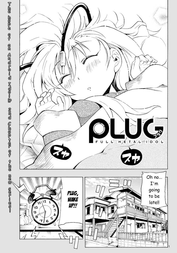 Plug: Full Metal Idol Chapter 2 page 2 - Chapter 2