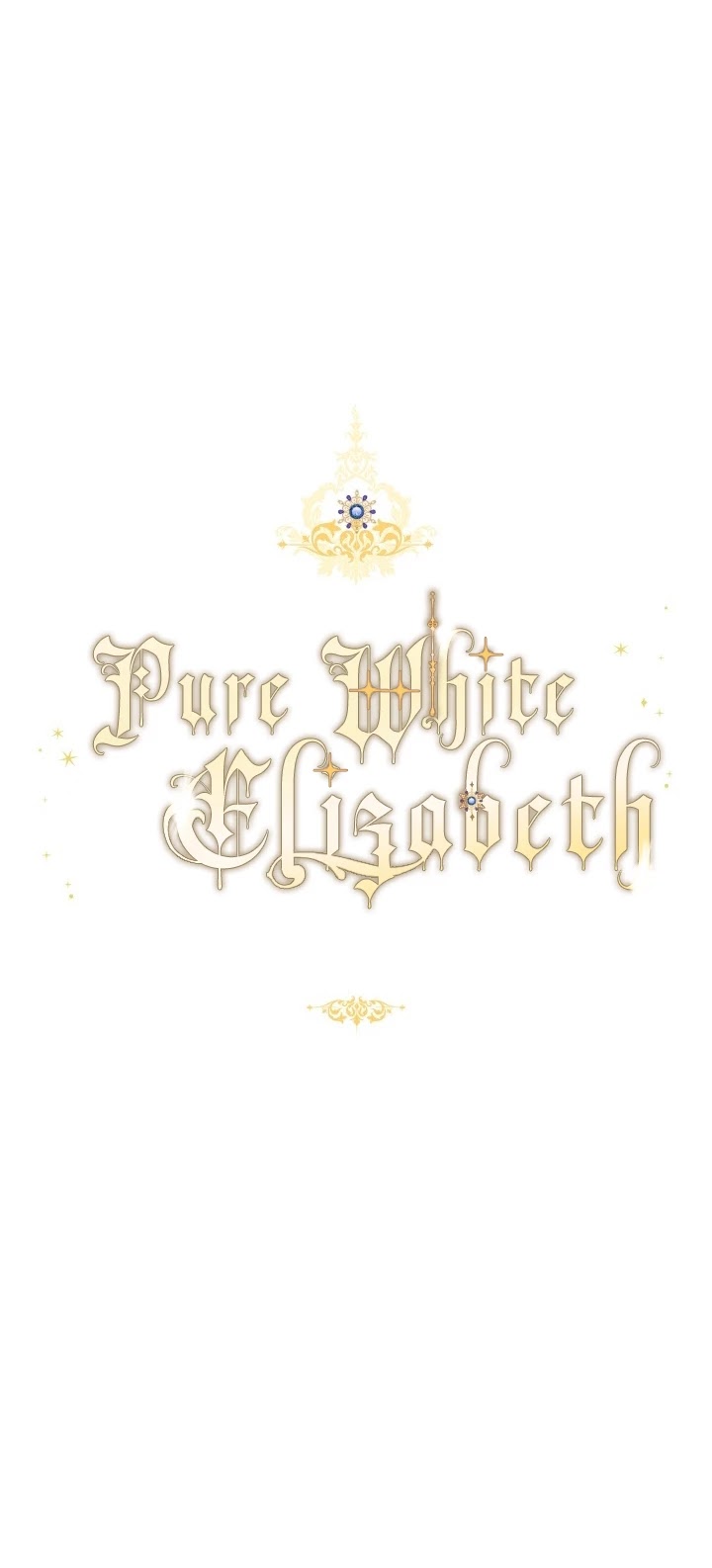 Pure White Elizabeth Chapter 6 page 32 - Chapter 6