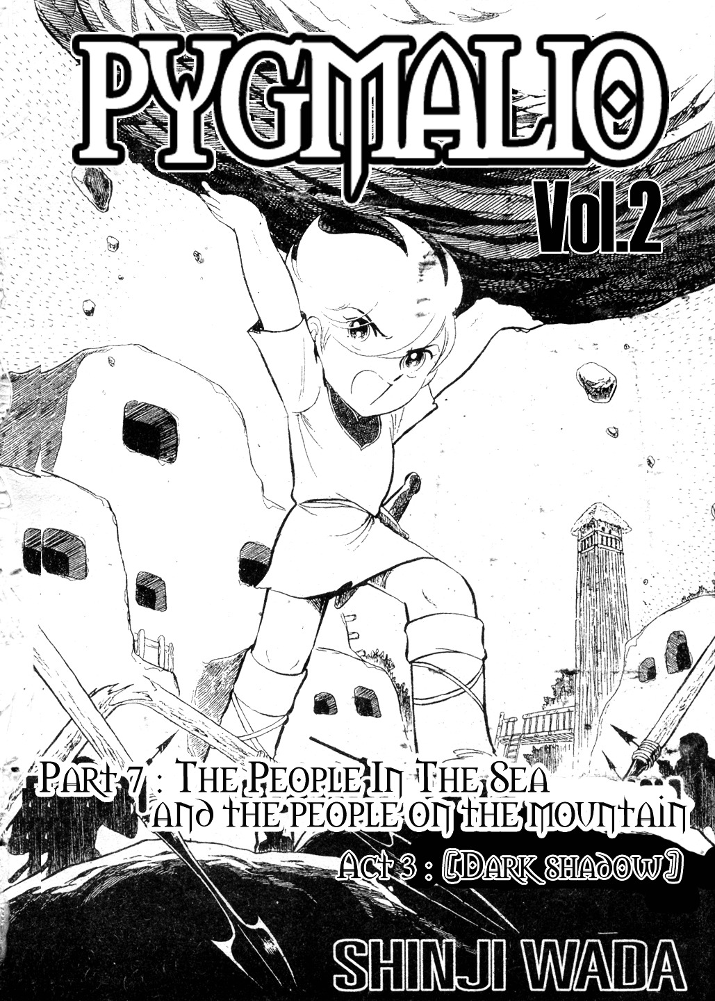 Pygmalio Chapter 7 page 2 - Chapter 7 : Episode I - Part 7 : The People in the Sea and the People on the Mou...