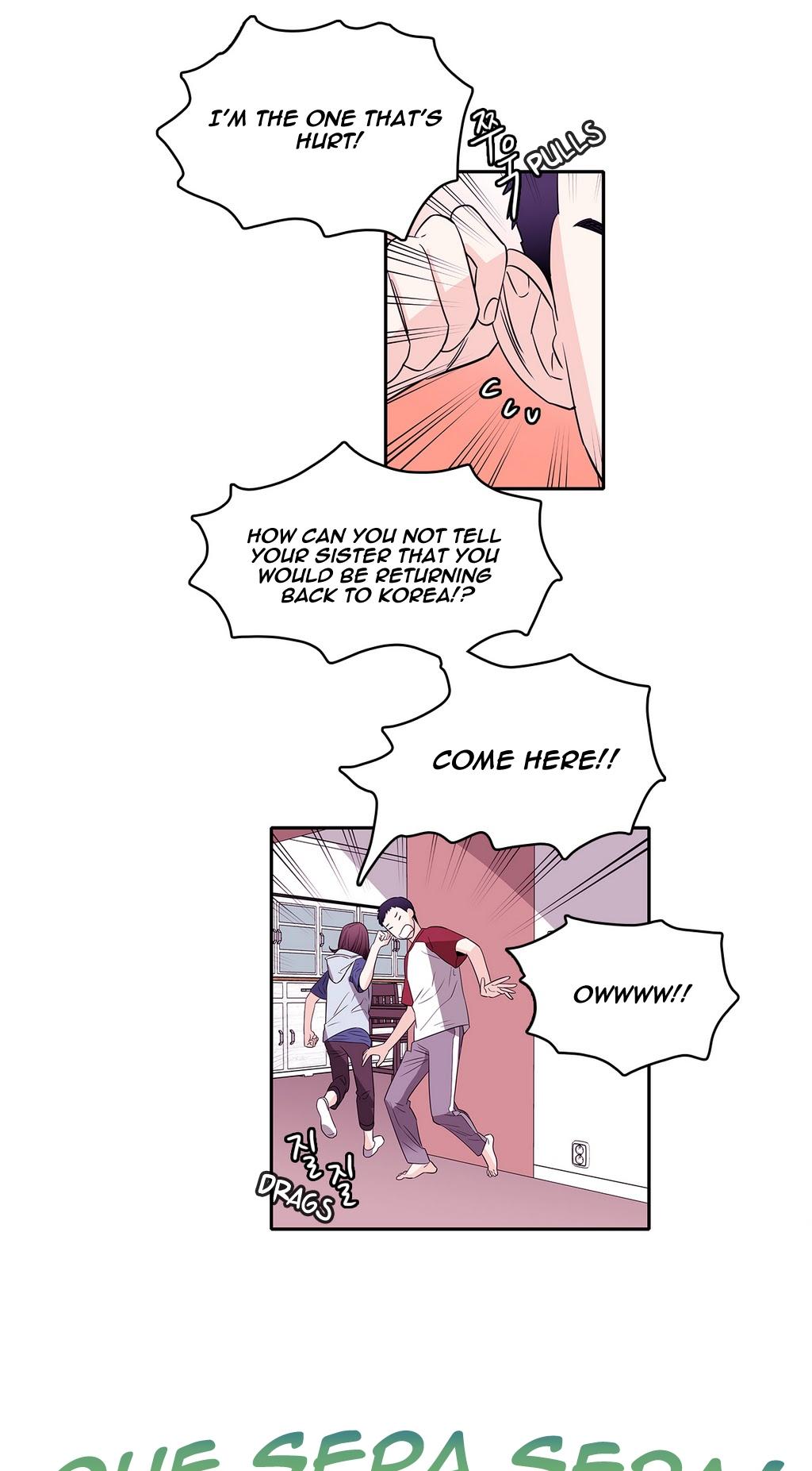 Que Sera, Sera Chapter 25 page 4 - Chapter 25 : There's Nothing You're Hiding?