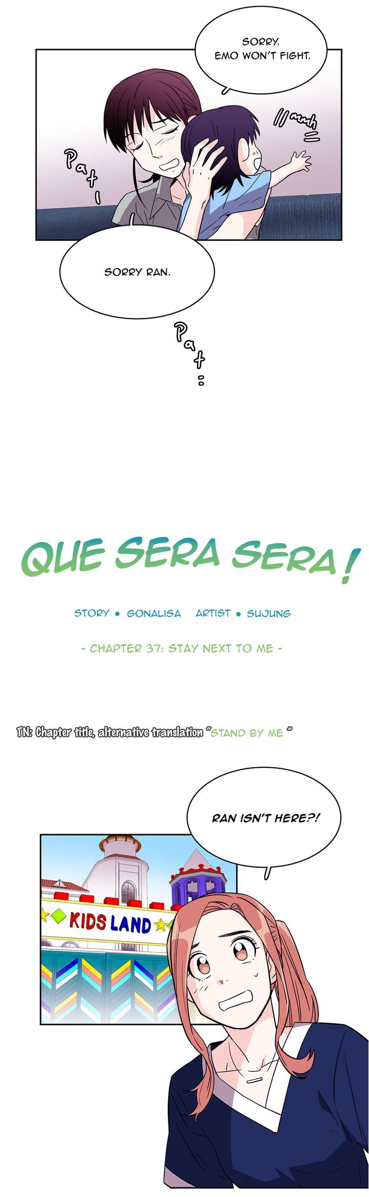 Que Sera, Sera Chapter 37 page 15 - Chapter 37 : Stay Next to Me