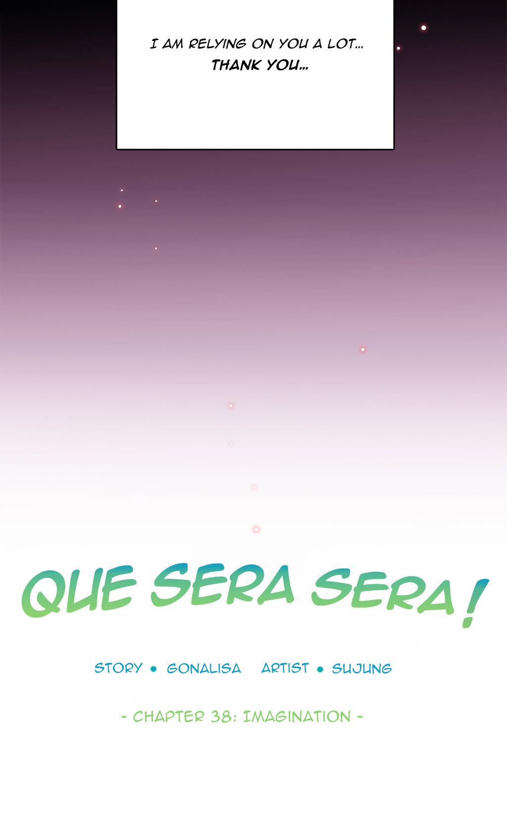 Que Sera, Sera Chapter 38 page 12 - Chapter 38 : Imagination