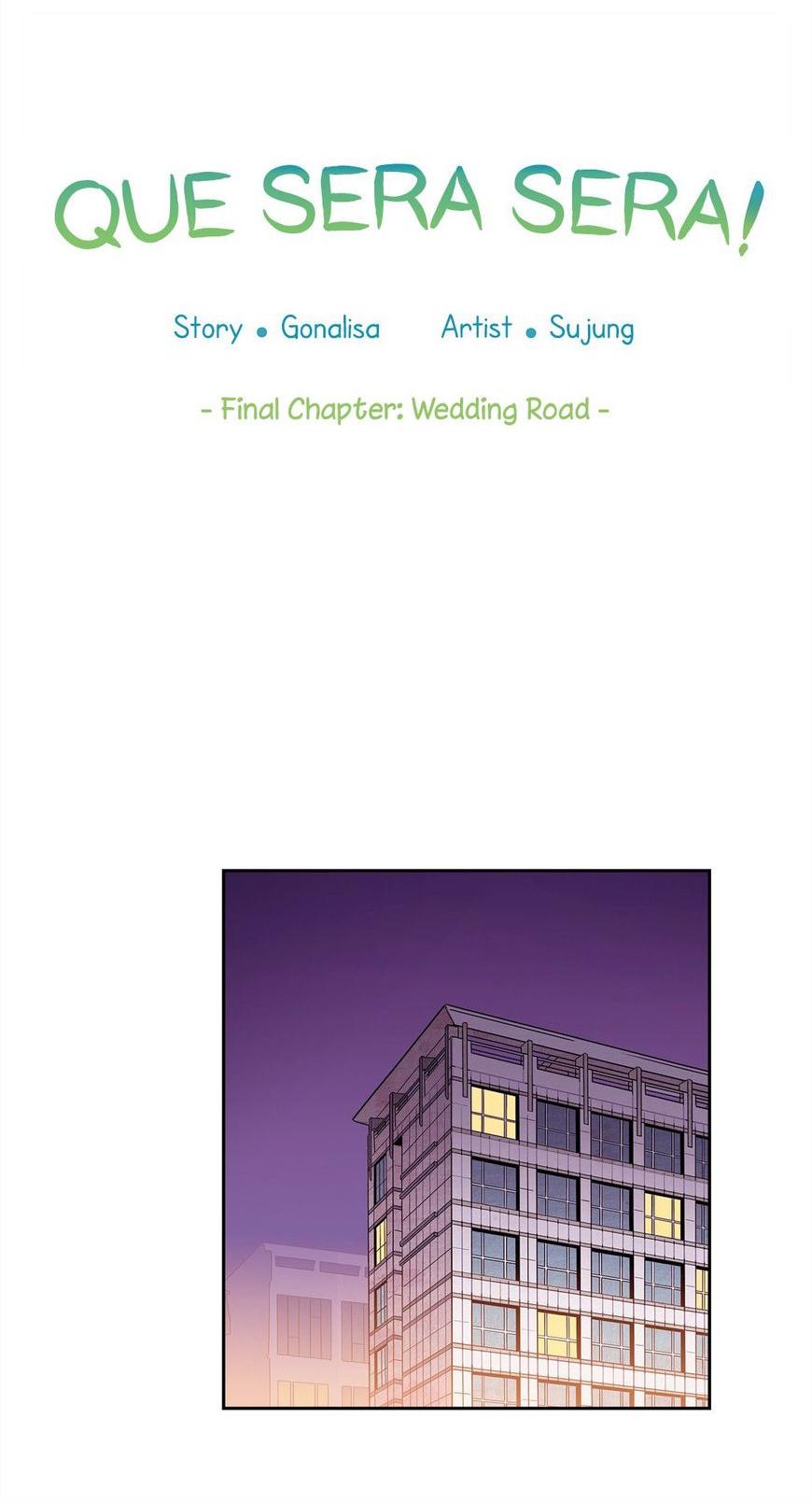 Que Sera, Sera Chapter 70 page 6 - Chapter 70 : Wedding Road