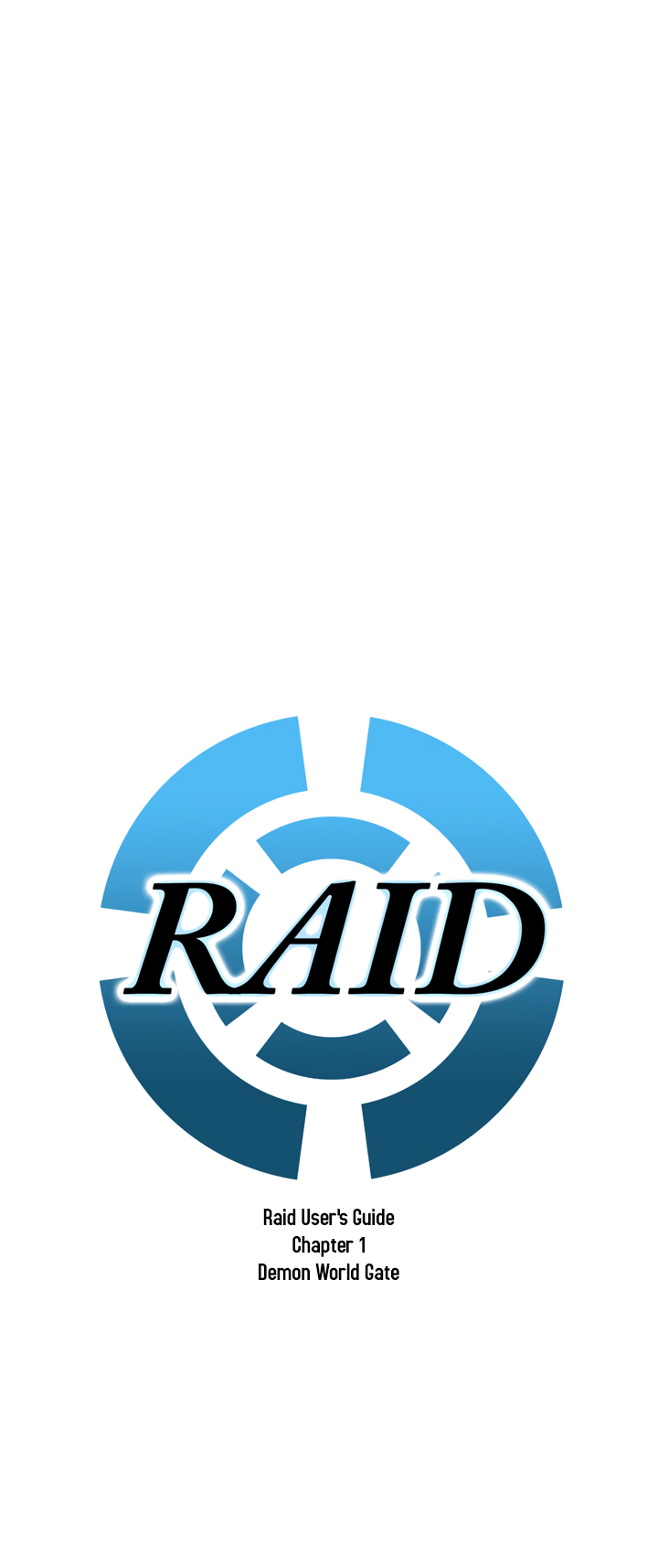 Raid Chapter 0.5 page 1 - Chapter 0.5: Raid User's Guide, Demon World Gate