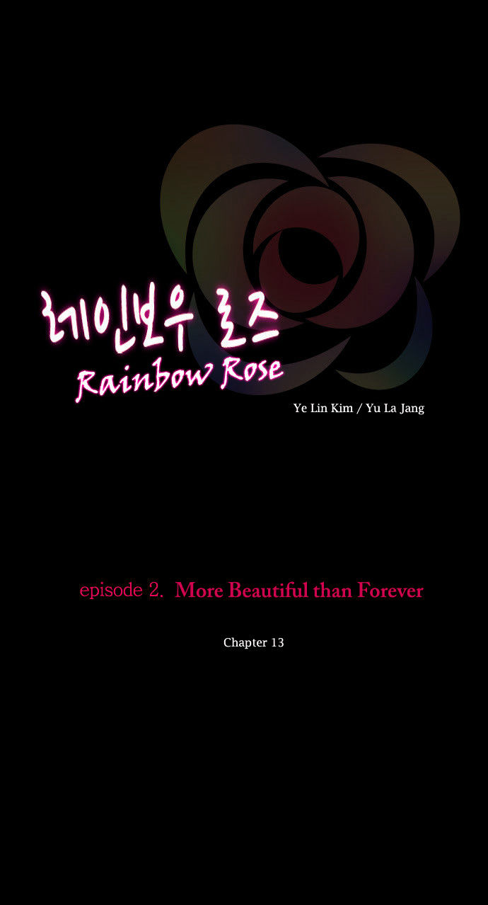 Rainbow Rose Chapter 13 page 2 - Chapter 13 : episode2. More Beatiful than Forever: Chapter 3