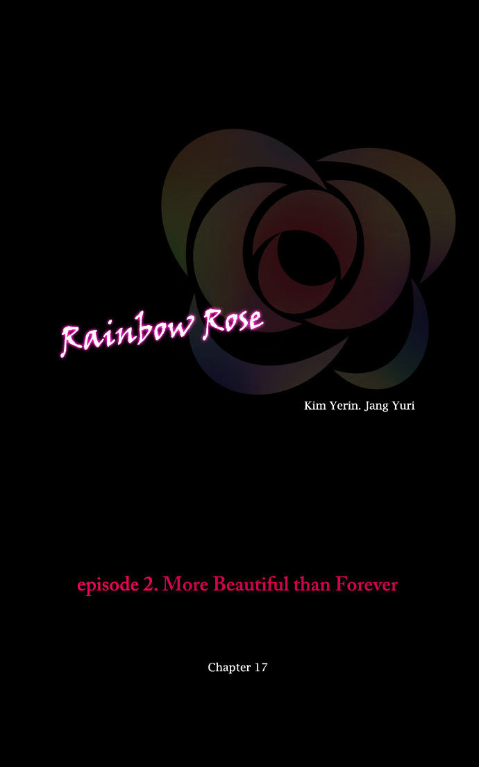 Rainbow Rose Chapter 17 page 7 - Chapter 17 : More Beautiful than Forever 6