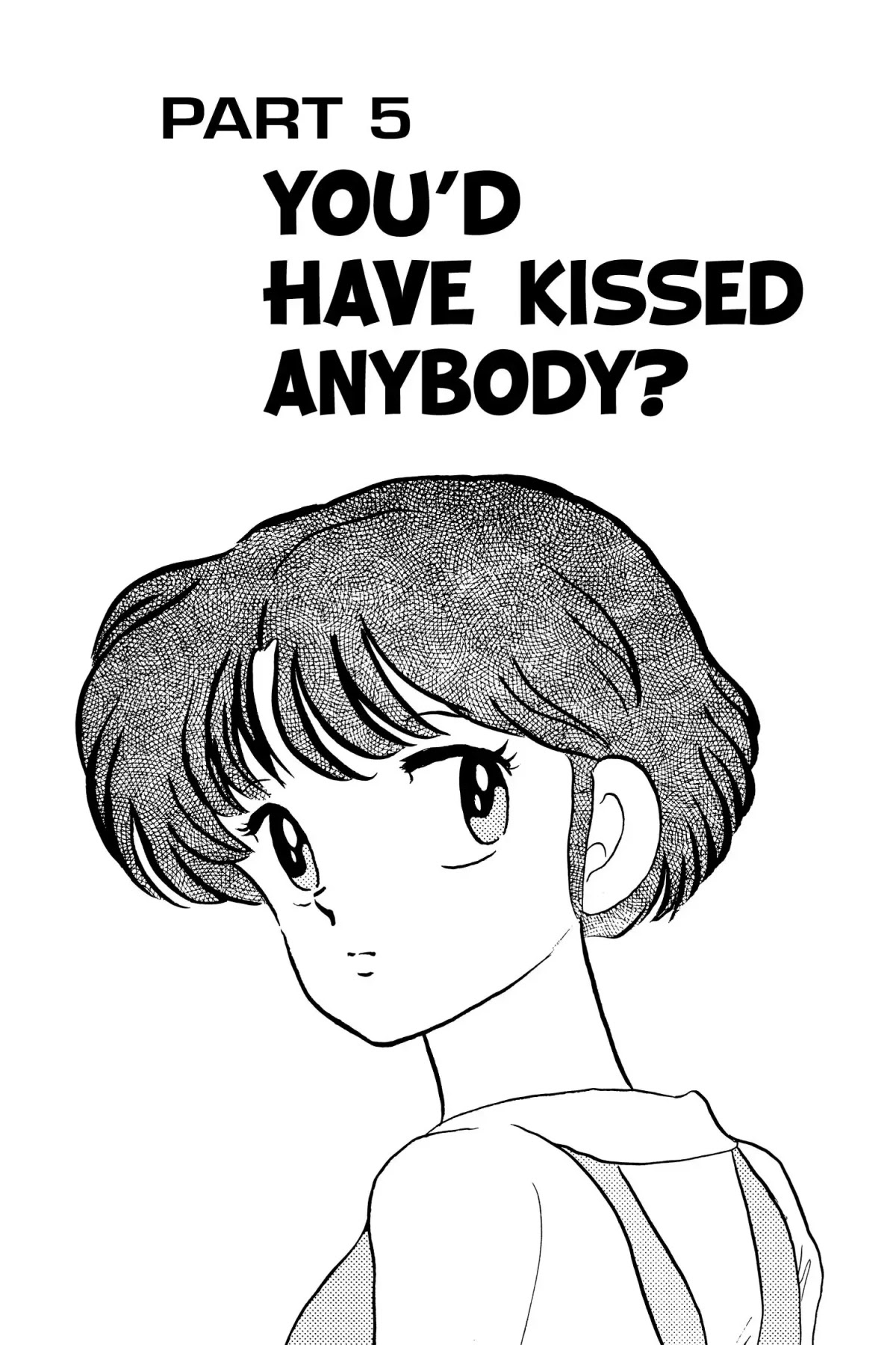 Ranma 1/2 Chapter 41 page 1 - Chapter 41: You'd Have Kissed Anybody?