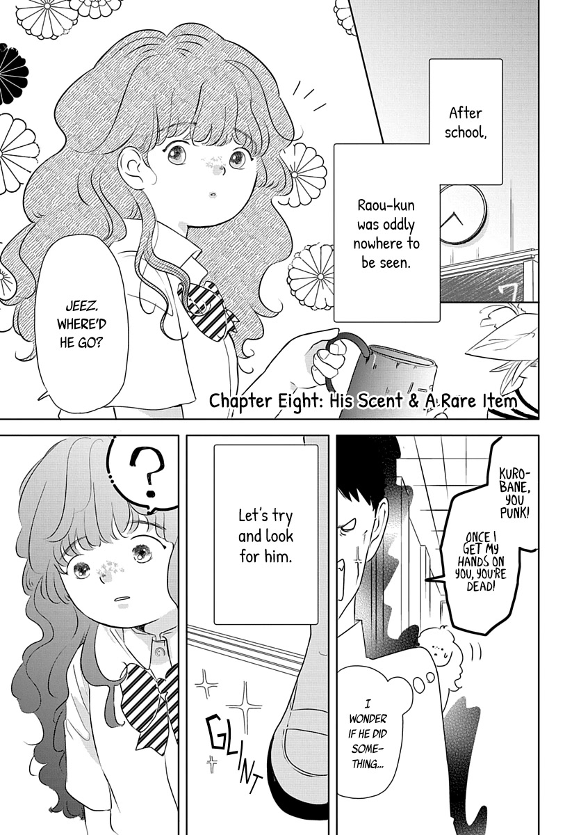 Raou-kun Notices Me Chapter 8 page 2 - Chapter 8: His Scent & A Rare Item