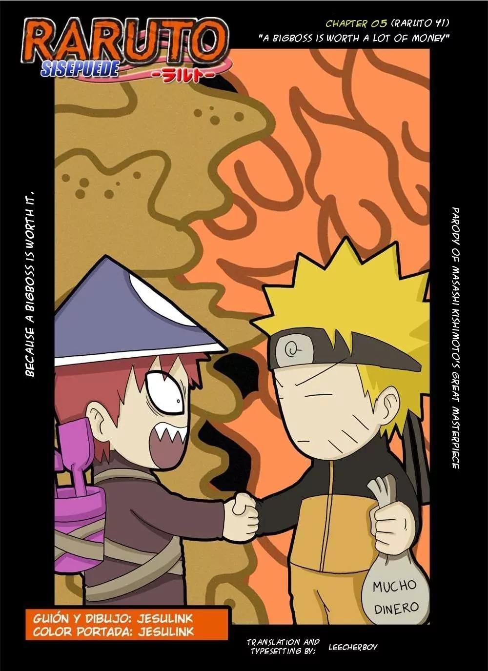 Raruto Sisepuede Chapter 1.5 page 1 - Vol.1 Chapter 5: A Bigboss is worth a lot of money