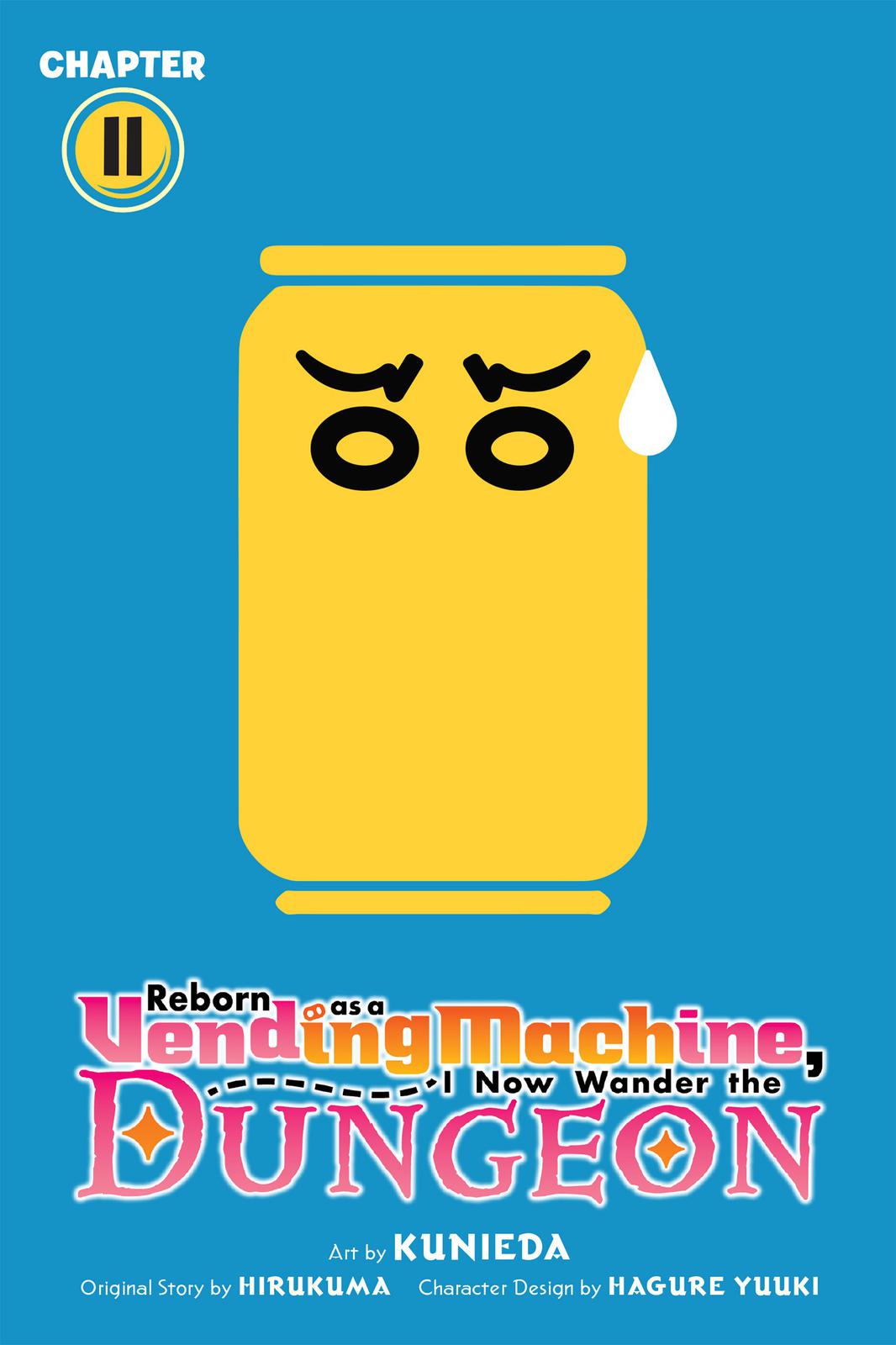 Reborn as a Vending Machine, I Now Wander the Dungeon Chapter 11 page 1 - Chapter 11