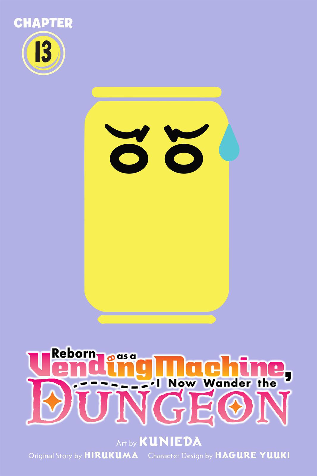 Reborn as a Vending Machine, I Now Wander the Dungeon Chapter 13 page 1 - Chapter 13