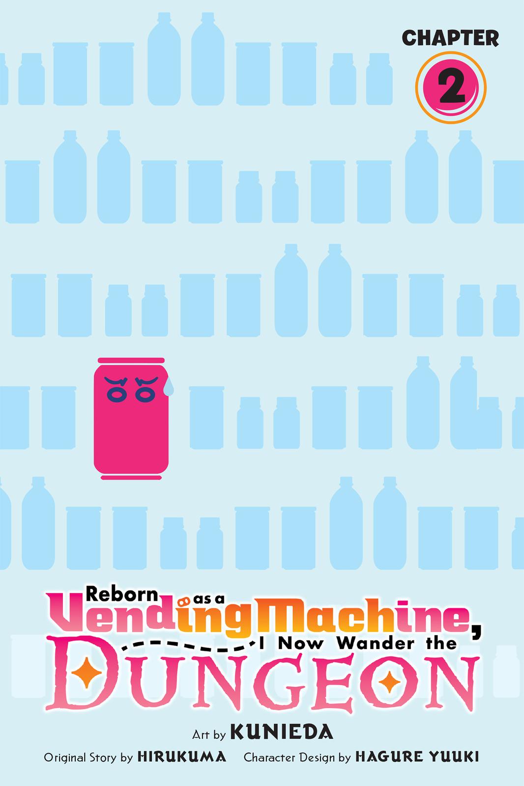 Reborn as a Vending Machine, I Now Wander the Dungeon Chapter 2 page 1 - Chapter 2