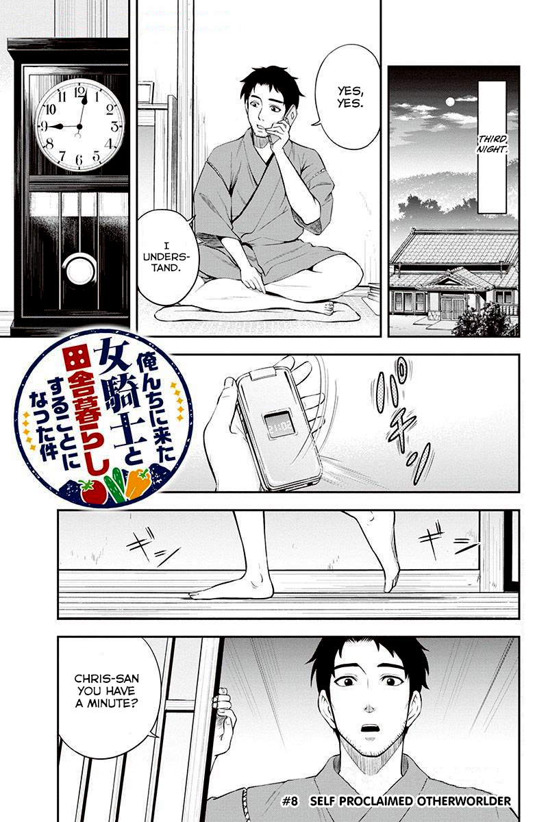 Regarding That We Decided to Live in the Countryside With The Female Knight Who Came to Us Chapter 8 page 1 - Chapter 8: Self proclaimed otherworlder