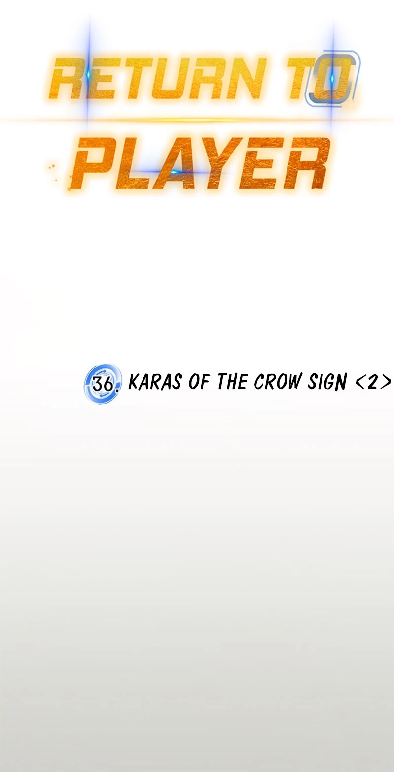 Return to Player Chapter 36 page 5 - Chapter 36: Karas of the Crow Sign (2)