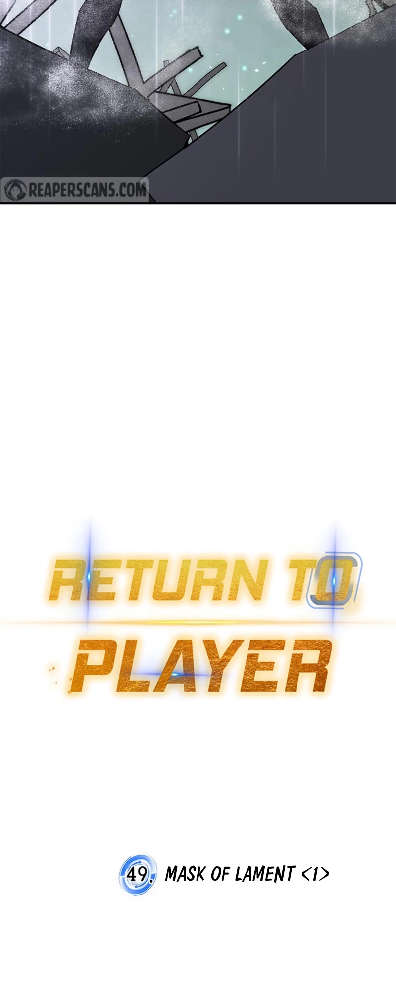 Return to Player Chapter 49 page 9 - Chapter 49: Mask of Lament (1)