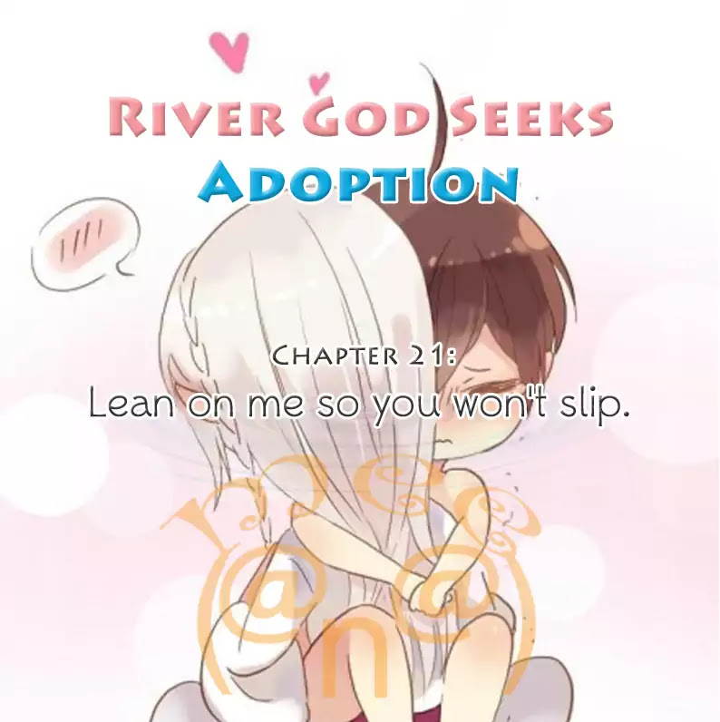 River God Seeks Adoption Chapter 21 page 1 - Chapter 21: Lean on Me So You Won't Slip