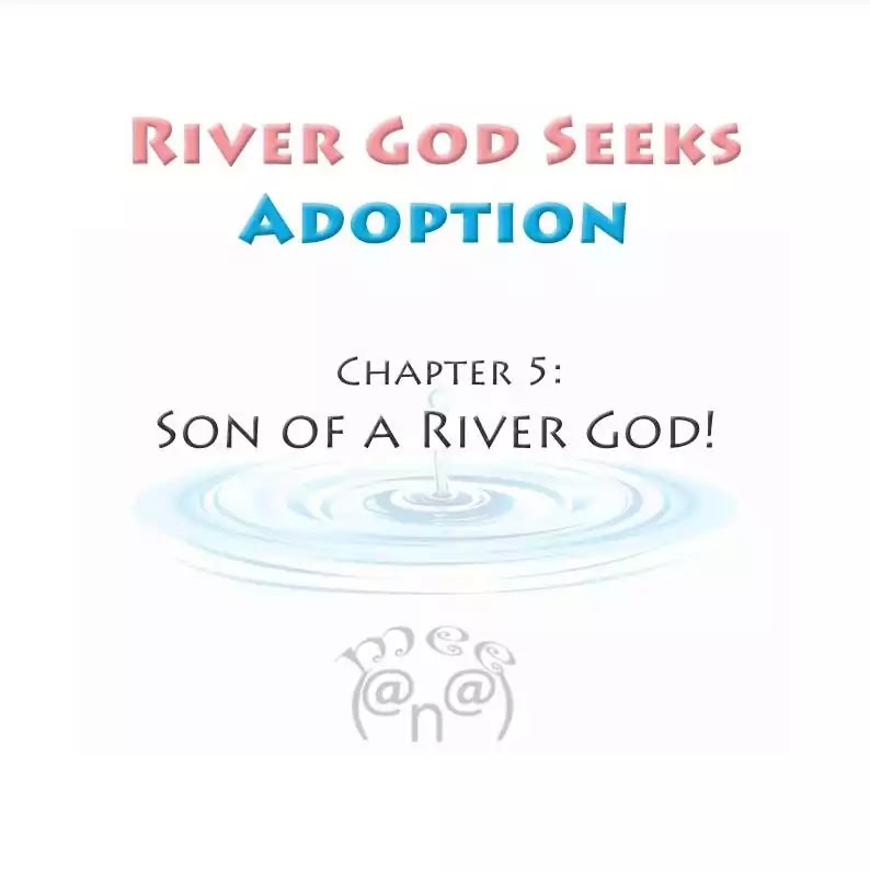 River God Seeks Adoption Chapter 5 page 1 - Chapter 5: Son of A River God