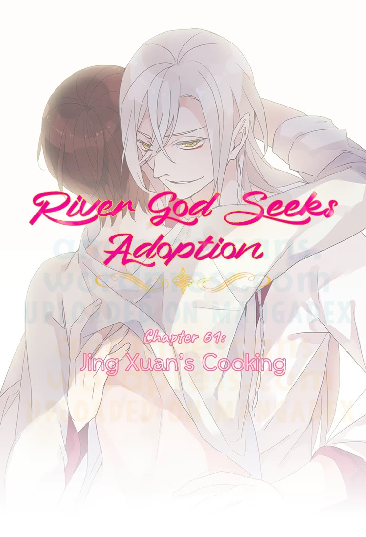 River God Seeks Adoption Chapter 61 page 1 - Chapter 61: Jing Xuan Cooks