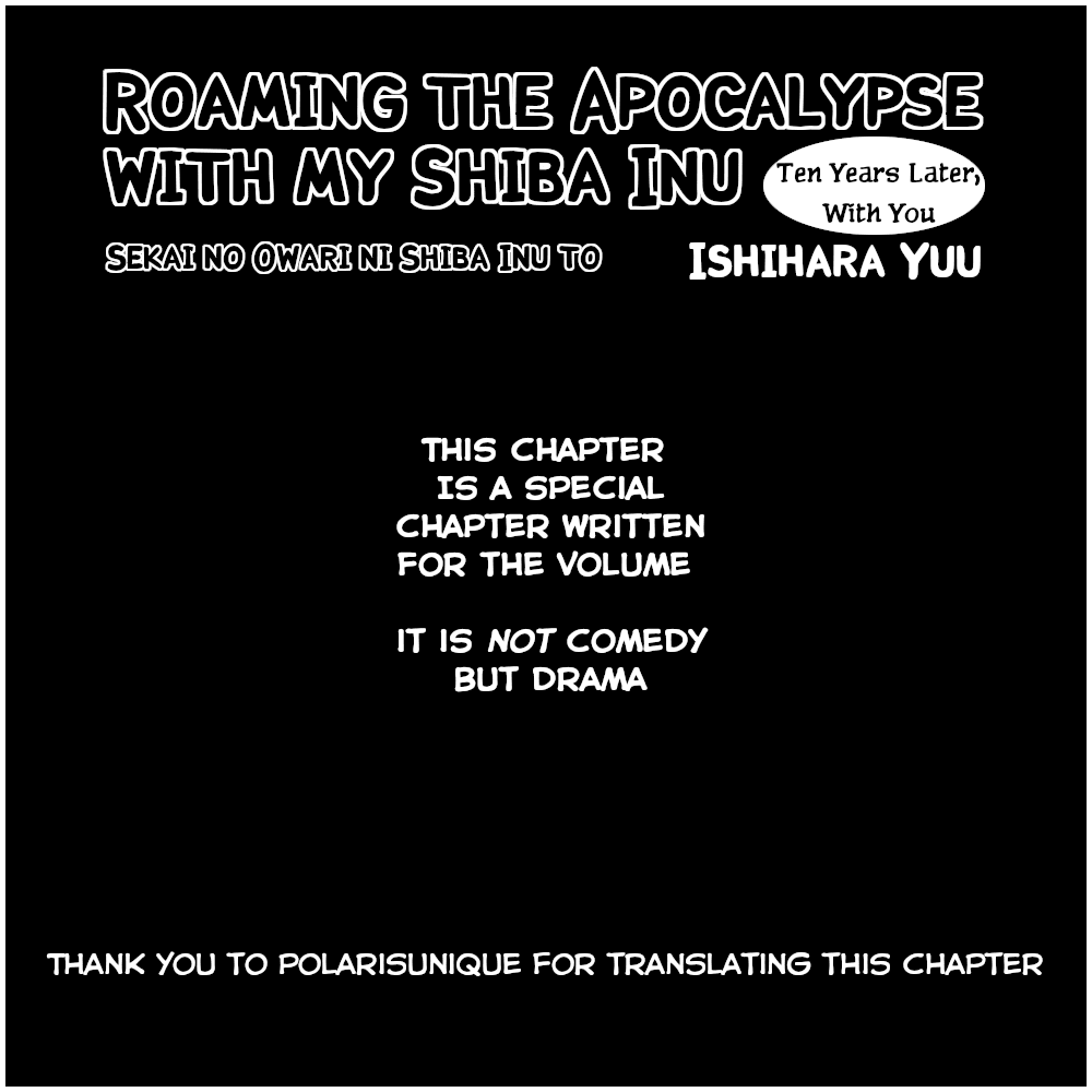 Roaming The Apocalypse With My Shiba Inu Chapter 15.5 page 1 - Chapter 15.5: Ten Years Later, With You