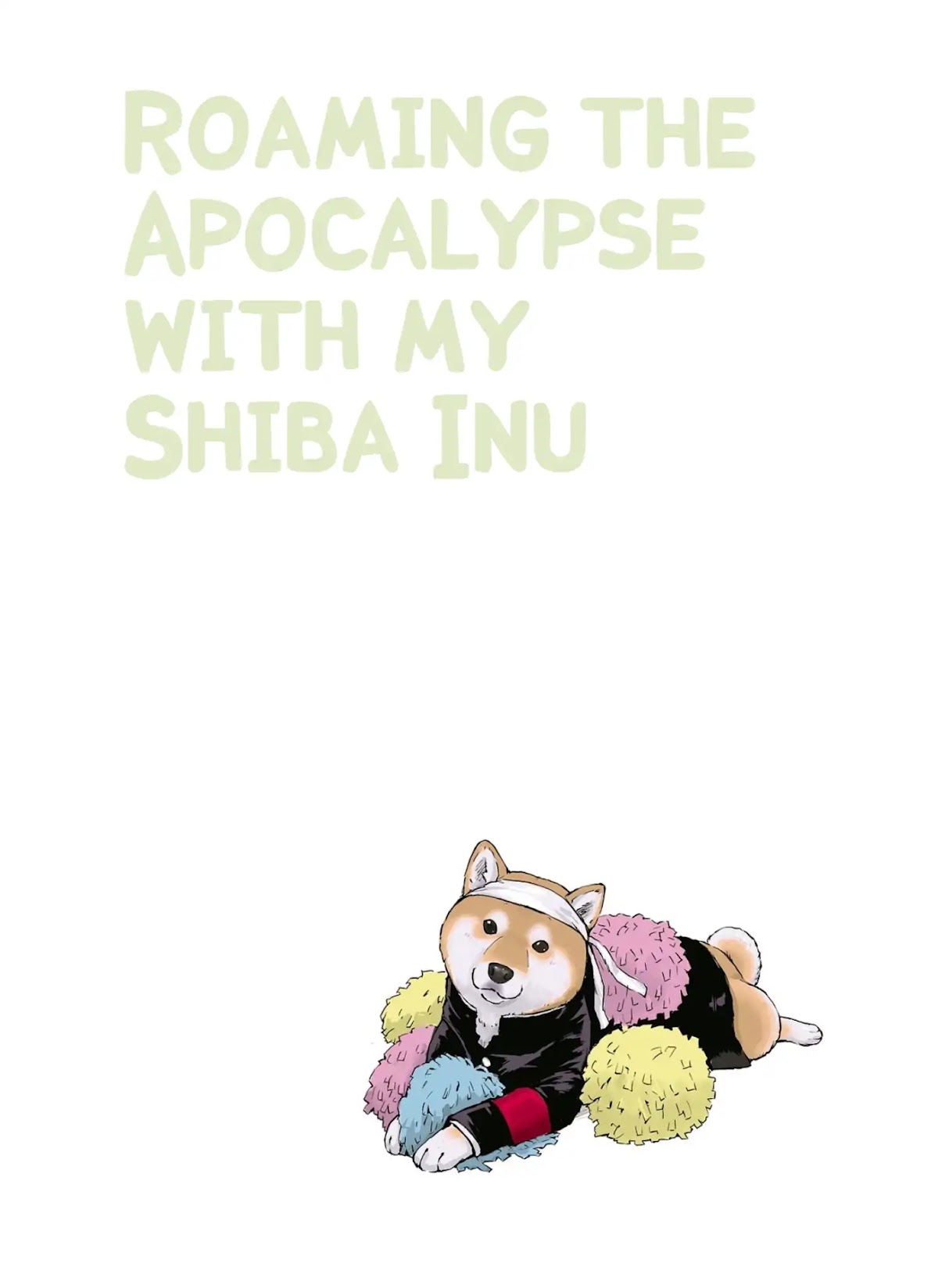 Roaming The Apocalypse With My Shiba Inu Chapter 9 page 2 - Chapter 9