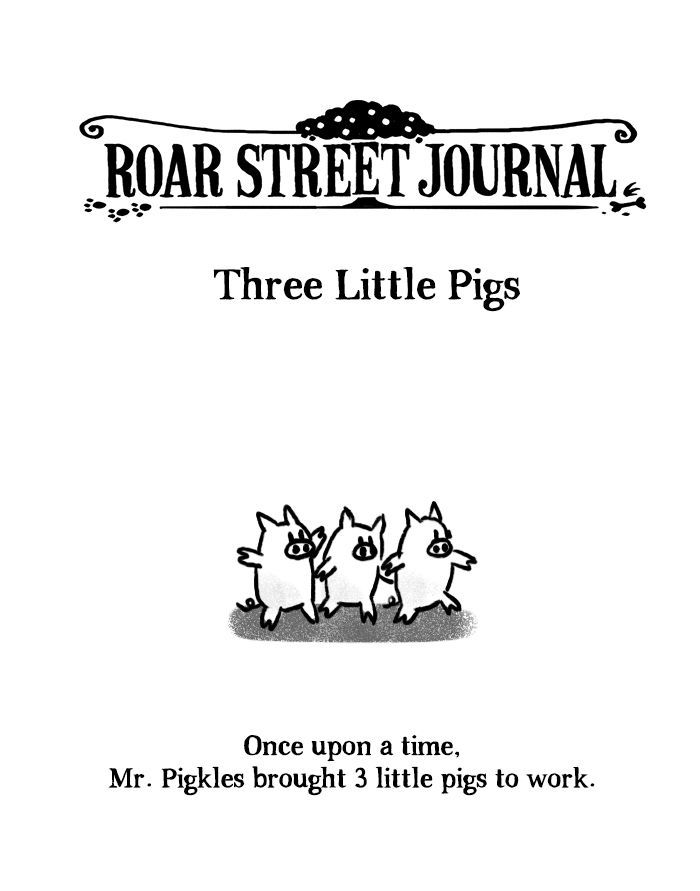Roar Street Journal Chapter 14 page 1 - Chapter 14 : Three Little Pigs